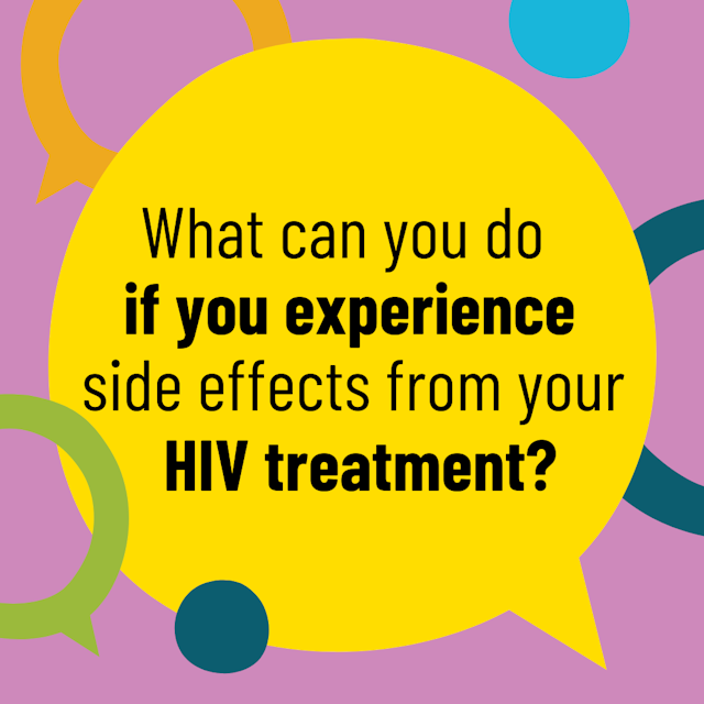 Picture of what can you do if you experience side effects from HIV treatment