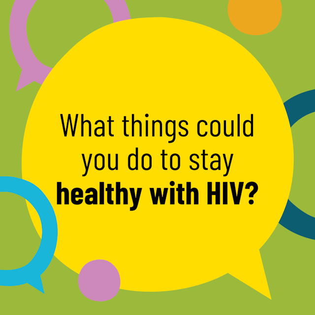 Picture of what things could you do to stay healthy with HIV