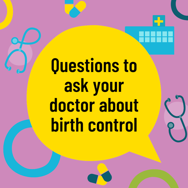 Text saying, "Questions to ask your doctor about birth control"