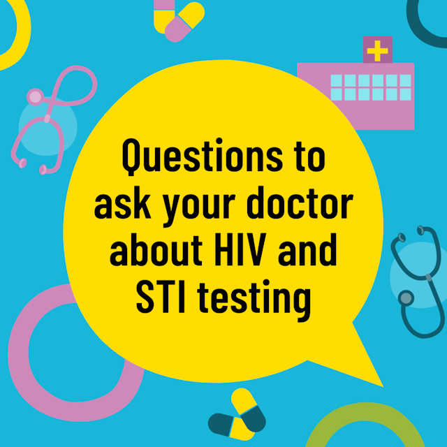 Text saying, "Questions to ask your doctor about HIV and STI testing"