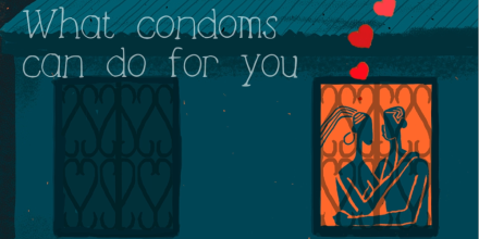 Icon of couple kissing. Text says, "What condoms can do for you"